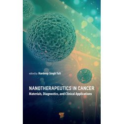 Nanotherapeutics in Cancer: Materials, Diagnostics, and Clinical Applications