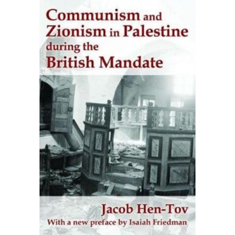 Communism and Zionism in Palestine during the British Mandate