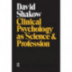 Clinical Psychology as Science and Profession