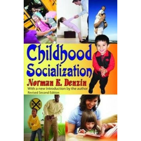 Childhood Socialization: Revised Second Edition