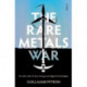 The Rare Metals War: the dark side of clean energy and digital technologies