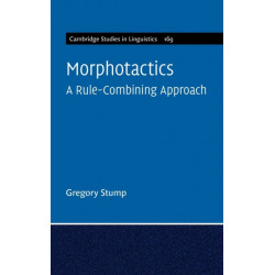 Morphotactics: Volume 169: A Rule-Combining Approach