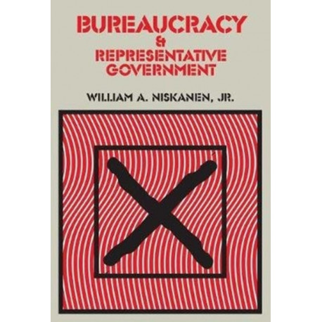 Bureaucracy and Representative Government