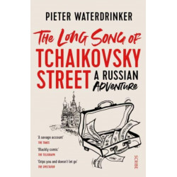 The Long Song of Tchaikovsky Street: a Russian adventure