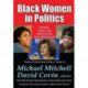 Black Women in Politics: Identity, Power, and Justice in the New Millennium