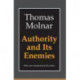Authority and Its Enemies