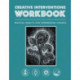 Creative Interventions Workbook: Practical Tools to Stop Interpersonal Violence