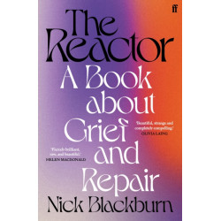 The Reactor: A Book about Grief and Repair
