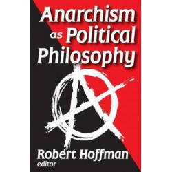 Anarchism as Political Philosophy