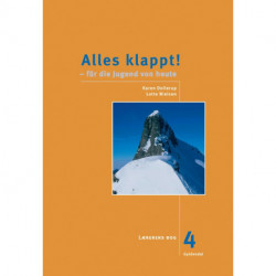Alles klappt! 4. Lærerens bog: für die Jugend von heute