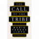 The Call of the Tribe: Essays