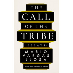 The Call of the Tribe: Essays