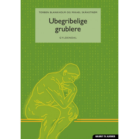 Ubegribelige grublere