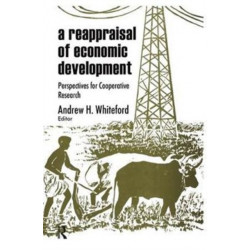 A Reappraisal of Economic Development: Perspectives for Cooperative Research