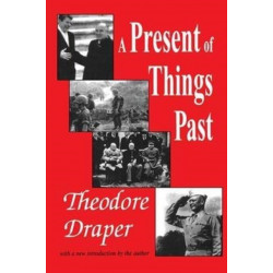 A Present of Things Past