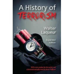 A History of Terrorism: Expanded Edition