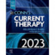 Conn's Current Therapy 2023