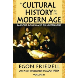 A Cultural History of the Modern Age: Volume 2, Baroque, Rococo and Enlightenment