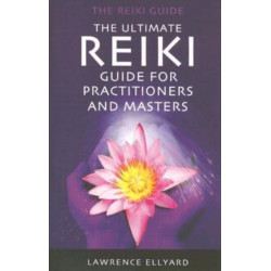 Ultimate Reiki Guide for Beginners