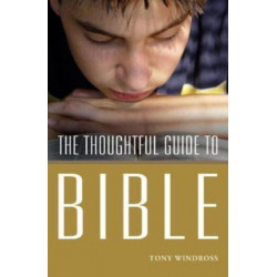 Thoughtful Guide to the Bible