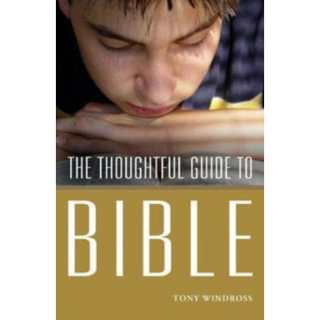 Thoughtful Guide to the Bible