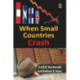 When Small Countries Crash