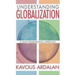 Understanding Globalization: A Multi-Dimensional Approach