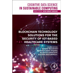 Blockchain Technology Solutions for the Security of IoT-Based Healthcare Systems