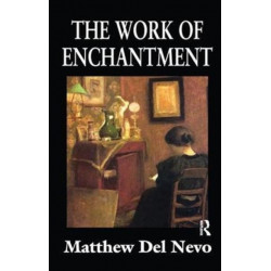 The Work of Enchantment