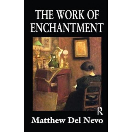 The Work of Enchantment