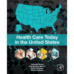 Health Care Today in the United States