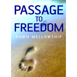 Passage to Freedom – A Path to Enlightenment