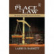 The Place of Law: The Role and Limits of Law in Society