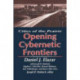 The Opening of the Cybernetic Frontier: Cities of the Prairie