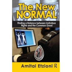 The New Normal: Finding a Balance Between Individual Rights and the Common Good