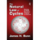 The Natural Law of Cycles: Governing the Mobile Symmetries of Animals and Machines
