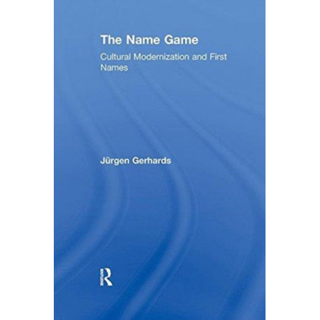 The Name Game: Cultural Modernization and First Names