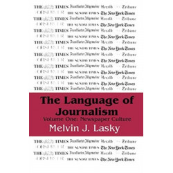 The Language of Journalism: Volume 1, Newspaper Culture