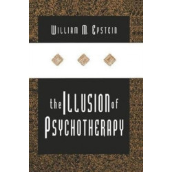 The Illusion of Psychotherapy