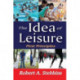 The Idea of Leisure: First Principles