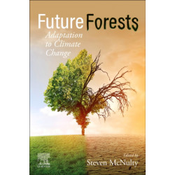 Future  Forests: Mitigation and Adaptation to Climate Change