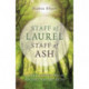 Staff of Laurel, Staff of Ash: Sacred Landscapes in Ancient Nature Myth