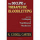 The Decline of Therapeutic Bloodletting and the Collapse of Traditional Medicine