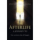 Afterlife, The - a journey to: Now you know what will happen