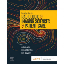 Introduction to Radiologic & Imaging Sciences & Patient Care