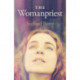 Womanpriest, The: A Novel