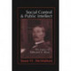 Social Control and Public Intellect: The Legacy of Edward A.Ross