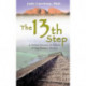 The 13th Step: A Global Journey In Search Of Our Cosmic Destiny