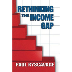 Rethinking the Income Gap: The Second Middle Class Revolution