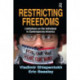 Restricting Freedoms: Limitations on the Individual in Contemporary America